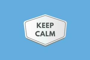 Keep Calm text Button. Keep Calm Sign Icon Label Sticker Web Buttons vector