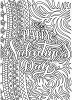 Happy Valentine's Day, Heart Quotes Design page, Adult Coloring page design, anxiety relief coloring book for adults. motivational quotes coloring pages design. vector