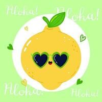 Cute funny Lemon character. Vector hand drawn cartoon kawaii character illustration icon. Isolated on green background. Lemon character concept. Aloha card