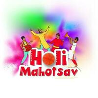 Holi Mahotsav Font With Top View Bowl Full Of Powder And Young Men Enjoying On Blurred Dry Color Splash Background. vector