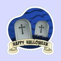 Sticker Style Happy Halloween Font With Graveyard Or Tombstones On Blue Background. vector