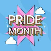 Colorful Layer Style Pride Month Text With Clouds And Pink Star Shape On Blue Background. vector