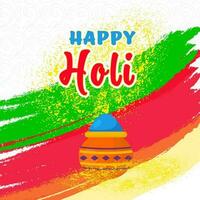 Happy Holi Concept With Mud Pot Full Of Dry Color And Brush Stroke Effect On White Flourish Pattern Background. vector
