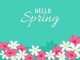 Pink And White Flowers Decorated On Turquoise Background With Hello Spring Font. vector