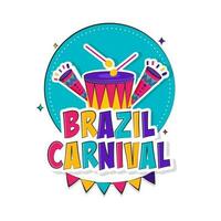 Sticker Style Colorful Brazil Carnival Font With Drum, Vuvuzela, Bunting Flags On Blue And White Background. vector
