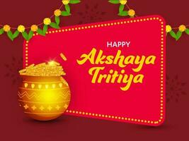 Hindu festival Akshaya Tritiya concept with wishes, golden kalash with full of gold coins. vector