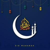 Arabic Calligraphy Of Eid Mubarak With Crescent Moon, Mosque Minarets, Lanterns And Stars Hang On Blue Background. vector