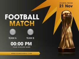 Football Competition Flyer or Poster Template with Realistic Golden Football Cup, and Match Day Details. Golden and Grey Background. vector