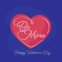 Be Mine Font Over Red Heart Shape On Blue Background For Happy Valentine's Day Concept. vector