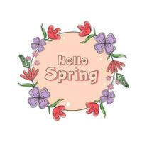 Hello Spring Font Over Pink Circular Shape Decorated By Floral On White Background. vector