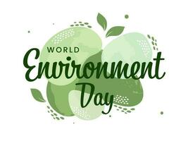 World Environment Day Lettering With Leaves On Abstract Green And White Background. vector