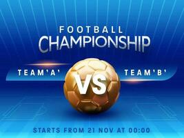 Football Competition Flyer or Poster Template with Golden Realistic Football and Match Day Details. Blue Background. vector
