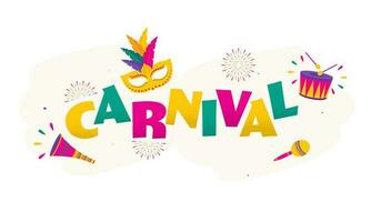 Colorful Carnival Font With Feather Mask, Drum, Maracas, Vuvuzela And Fireworks On White Background. vector