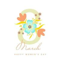 March Of 8 Number Decorated With Floral On White Background For Happy Women's Day Concept. vector