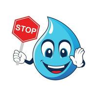Water drop mascot holding up a Stop sign. Vector illustration isolated on white background