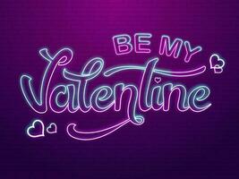 Neon Be My Valentine Font With Hearts On Purple Brick Wall Background. vector