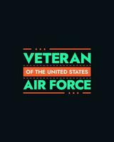 Veteran typography t shirt. Veteran day. Minimal typographic poster, veteran of the us military t-shirt vector