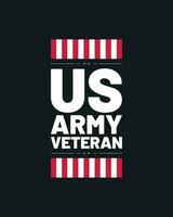 Veteran typography t shirt. Veteran day. Minimal typographic poster, veteran of the us military t-shirt vector