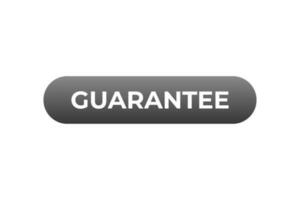 Guarantee Button. Speech Bubble, Banner Label Guarantee vector