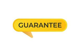 Guarantee Button. Speech Bubble, Banner Label Guarantee vector