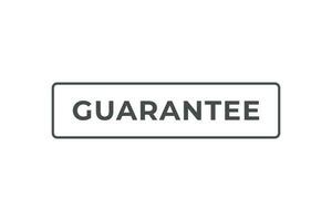 Guarantee Button. Speech Bubble, Banner Label Guarantee vector