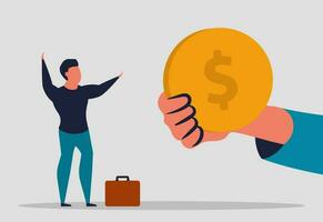 Getting paid or paid for work. A large hand holds a coin and a male employee rejoices. Getting profit from investments, the concept of financial profit, mortgage, loan. Vector illustration