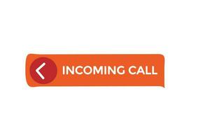 incoming call vectors.sign label bubble speech incoming call vector