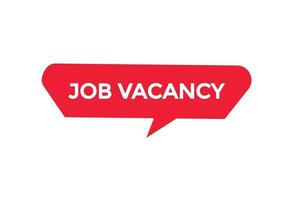 job vacancy vectors.sign label bubble speech job vacancy vector