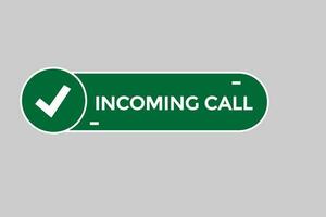 incoming call vectors.sign label bubble speech incoming call vector