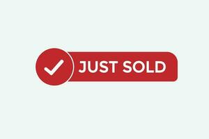 just sold vectors.sign label bubble speech just sold vector