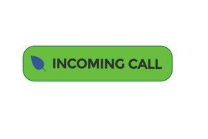 incoming call vectors.sign label bubble speech incoming call vector