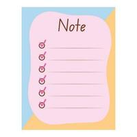 Note list with checkmarks. Template for planners, agenda, schedule, checklists, notebooks, cards and other stationery. Planning, office, business, organization of work concept. vector