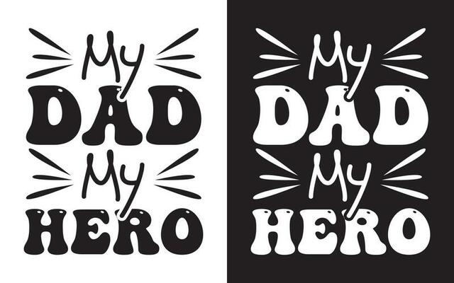 Dad Typography Design, Happy Fathers Day Typographic Vector.