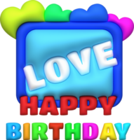 ilustración 3d, contento cumpleaños palabra icono, amor y corazón forma png