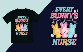 Every Bunny Nurse, Easter Nurse T shirt vector
