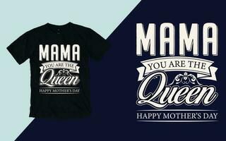 mamá usted son el reina, de la madre día t camisa vector
