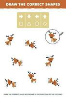 Education game for children draw the correct shape according to the direction of cute cartoon deer pictures printable animal worksheet vector