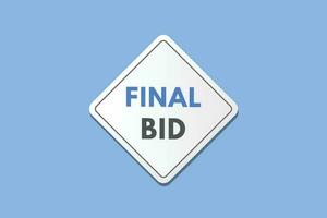 Final bid text Button. Final bid Sign Icon Label Sticker Web Buttons vector