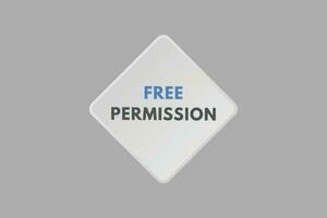 Free Permission text Button. Free Permission Sign Icon Label Sticker Web Buttons vector