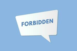 Forbidden text Button. Forbidden Sign Icon Label Sticker Web Buttons vector