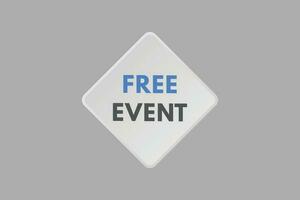 Free Event text Button. Free Event Sign Icon Label Sticker Web Buttons vector