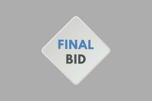 Final bid text Button. Final bid Sign Icon Label Sticker Web Buttons vector