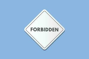 Forbidden text Button. Forbidden Sign Icon Label Sticker Web Buttons vector