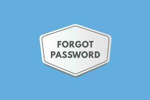 Forgot Password text Button. Forgot Password Sign Icon Label Sticker Web Buttons vector