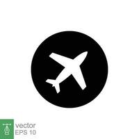 Plane icon. Simple flat style. Flight transport, airport sign in circle, transportation concept. Black silhouette symbol. Vector symbol illustration isolated on white background. EPS 10.