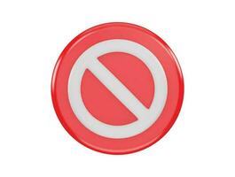 3d Red prohibited sign no icon warning or stop symbol safety danger isolated vector illustration