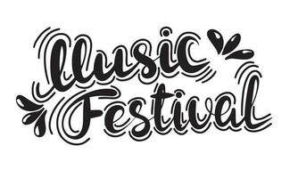 Music festival. Inspirational quote about music. Hand drawn illustration with lettering. Phrase for print on t-shirts and bags, stationary or as a poster vector