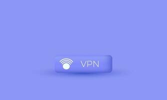 3d realistic button vpn trendy icon modern style object symbols illustration isolated on background vector