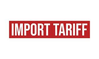 Import Tariff Rubber Stamp Seal Vector