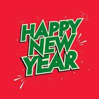 Green Sticker Style Happy New Year Font On Red Background. vector